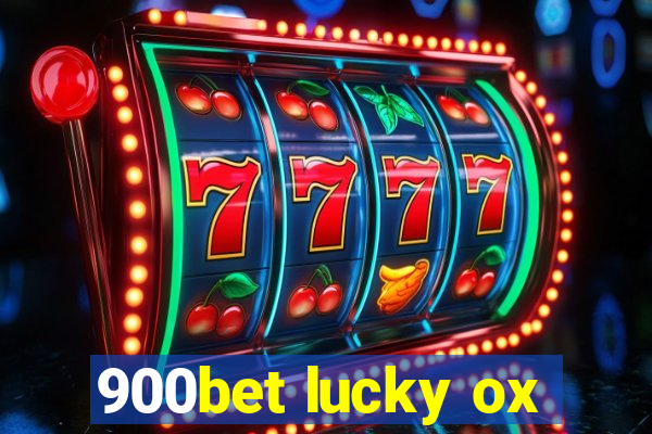 900bet lucky ox